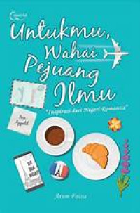 Image of Untukmu, Wahai Pejuang Ilmu